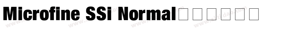 Microfine SSi Normal字体转换